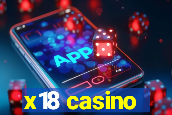 x18 casino